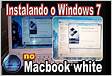 Como instalar windows 7 no mac, sem bootcamp